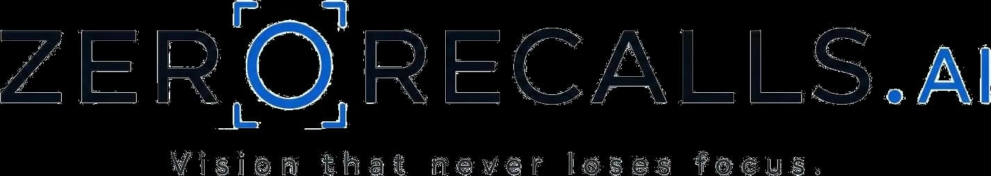 ZERORECALLS.AI — Vision that never loses focus.